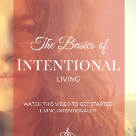 The Basics of Intentional Living [Video]