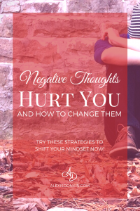 Negative thoughts hurt you - and how to change them!