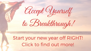 Accept Yourself to Breakthrough Program