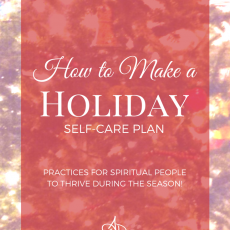 How to Make a Holiday Self-Care Plan