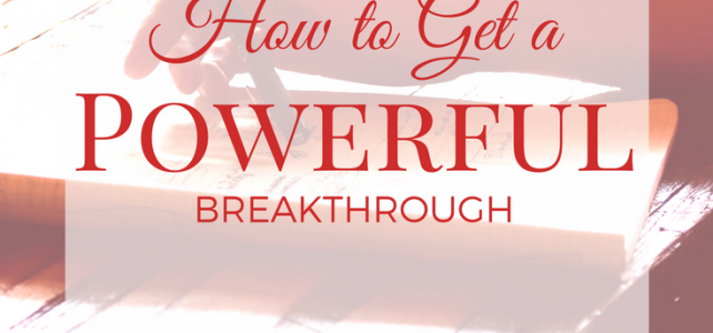 How to Get a Powerful Breakthrough - A Breakthrough Case Study